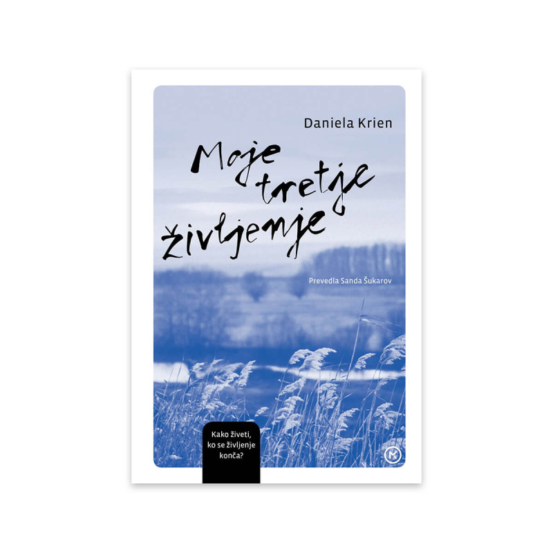 Moje tretje življenje