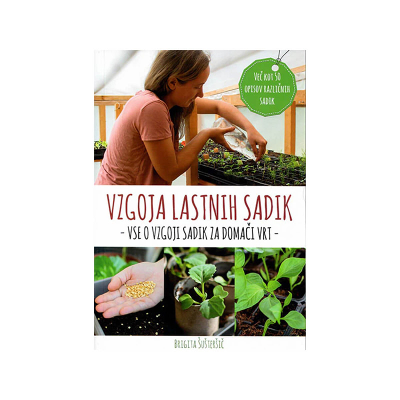 Vzgoja lastnih sadik