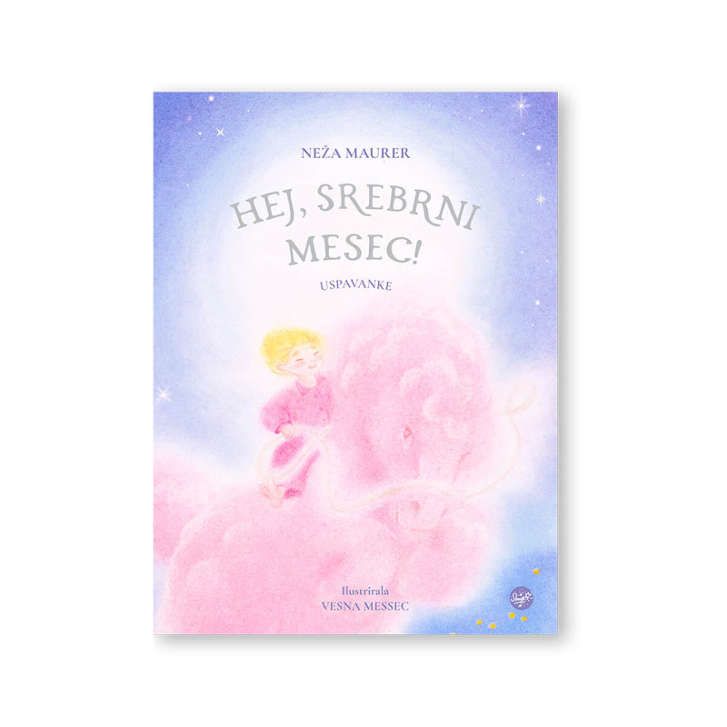 HEJ, SREBRNI MESEC!  USPAVANKE