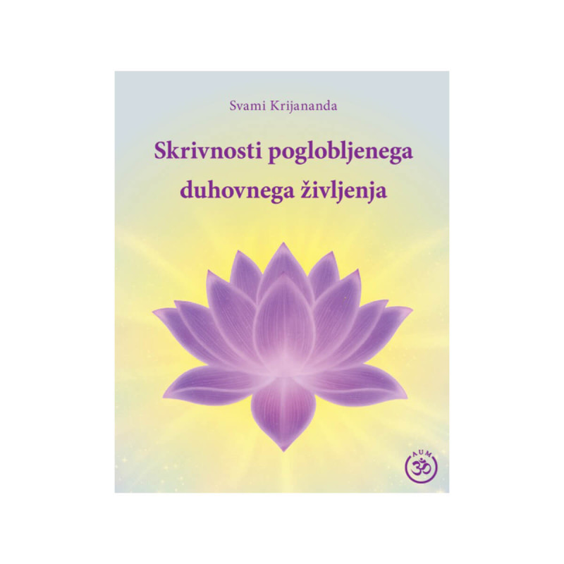 Skrivnosti poglobljenega duhovnega življenja