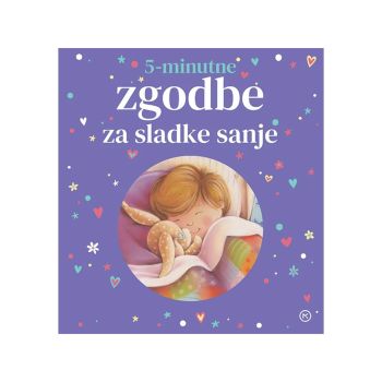 5-minutne zgodbe za sladke sanje