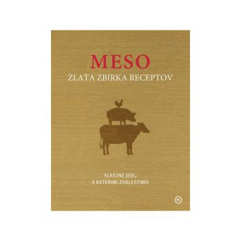 Meso - Zlata zbirka receptov