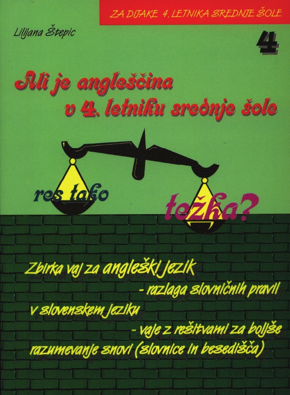 Ali je angleščina v 4.letniku res tako težka?