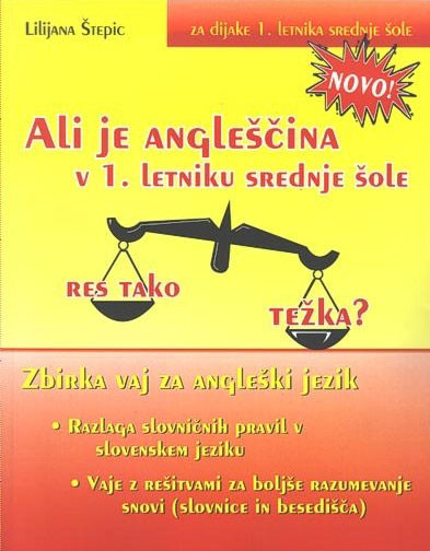 Ali je angleščina v 1.letniku SŠ res tako težka?