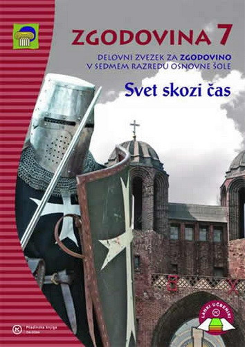 Zgodovina 7, delovni zvezek - Svet skozi čas