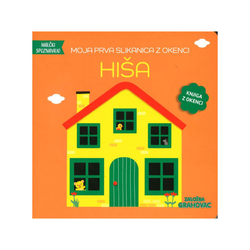 Malčki spoznavajo, Hiša z okenci