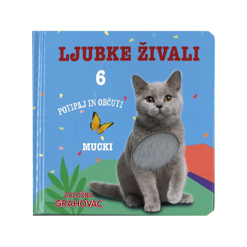 Ljubke živali 6, Mucki