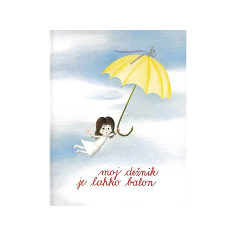 Moj dežnik je lahko balon