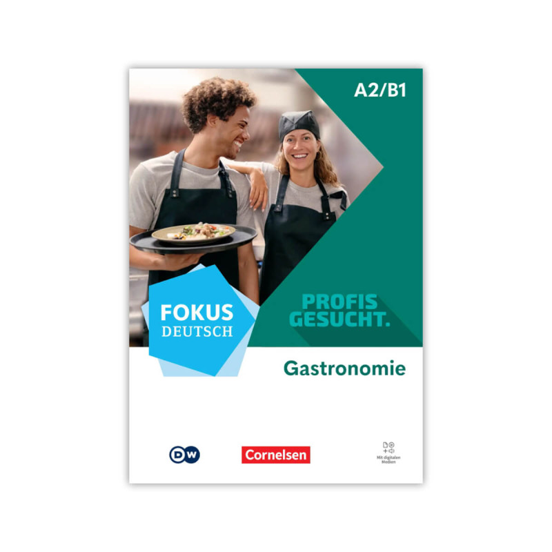 Fokus Deutsch - Berufsfeld Gastronomie, A2-B1