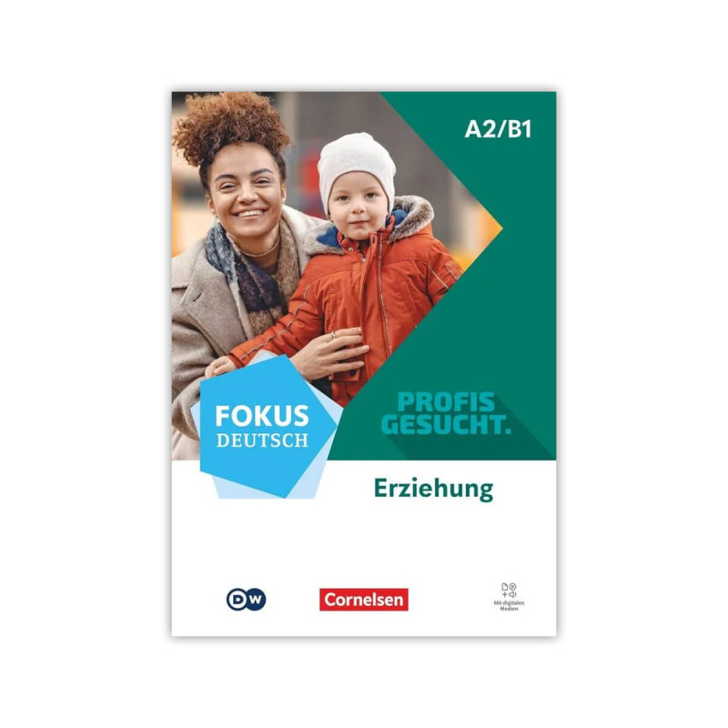 Fokus Deutsch - Berufsfeld Erziehung, A2-B1