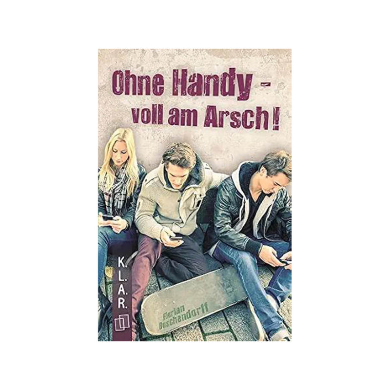 Ohne Handy: voll am Arsch