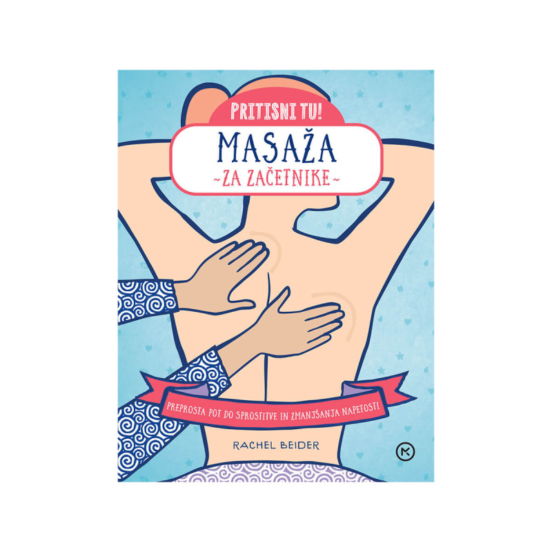 Pritisni tu! Masaža za začetnike