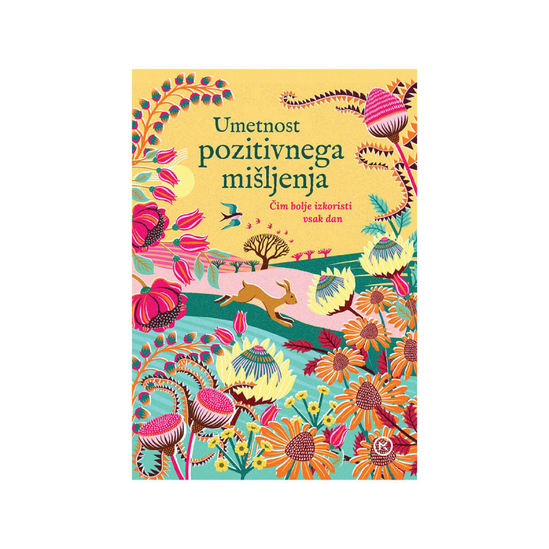 Umetnost pozitivnega mišljenja
