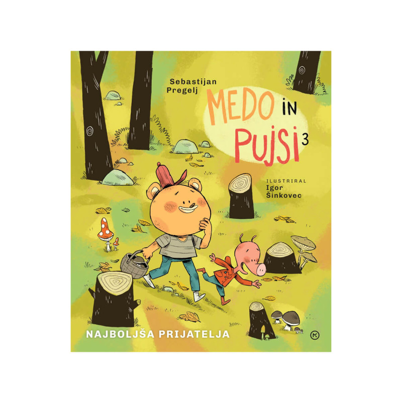 Medo in Pujsi 3, Najboljša prijatelja