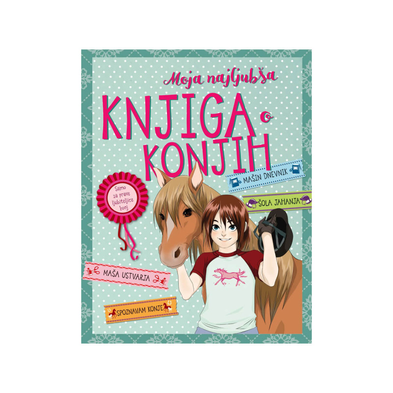 Moja najljubša knjiga o konjih