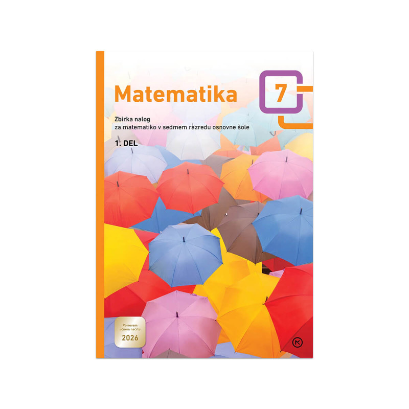 Matematika 7, zbirka nalog, 1. del