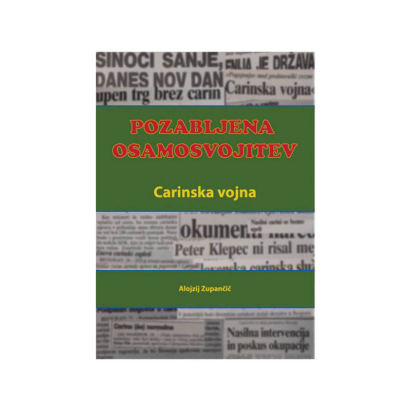 Pozabljena osamosvojitev - Carinska vojna