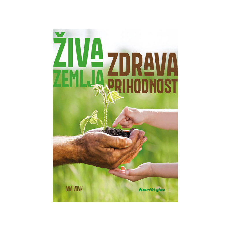 Živa zemlja - zdrava prihodnost
