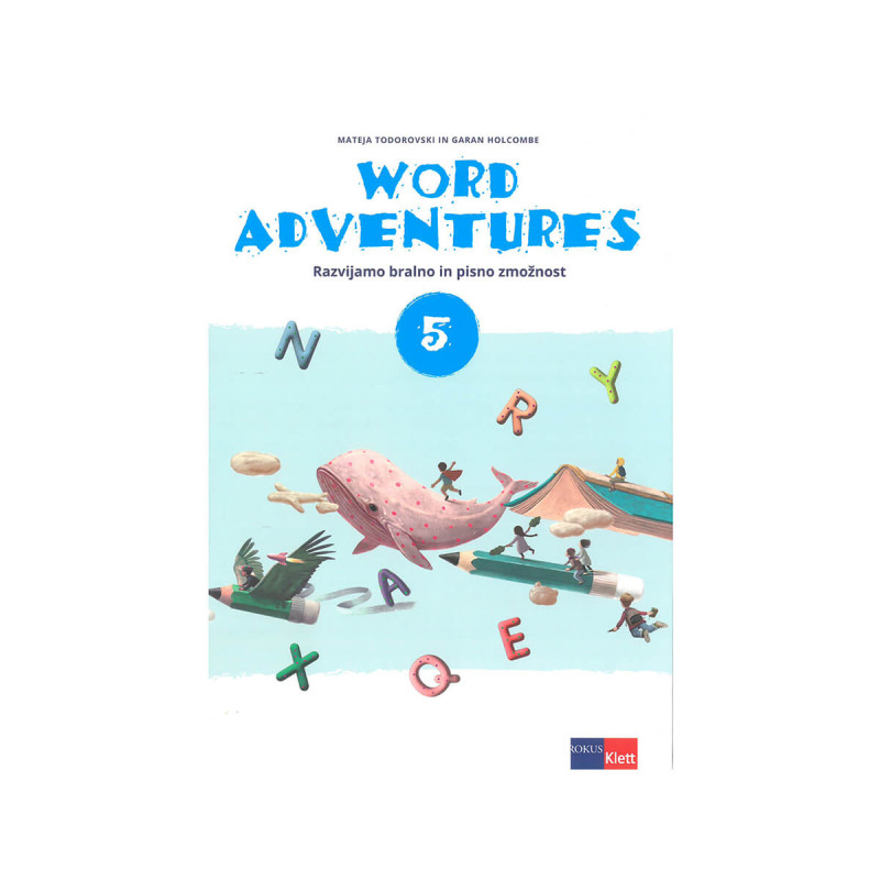 Word Adventures 5, Razvijamo bralnoe in pisnoe zmožnost