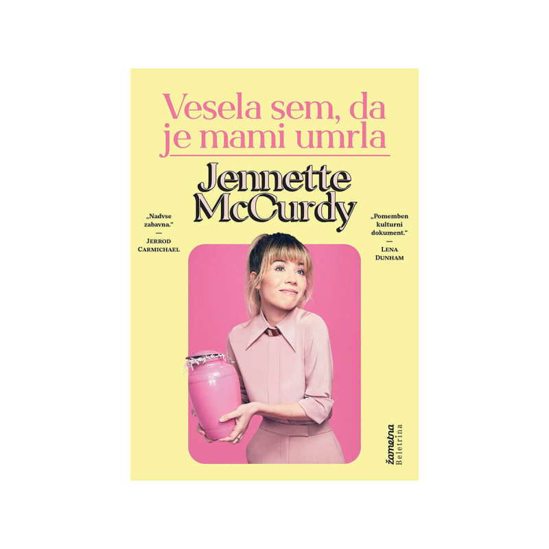 Vesela sem, da je mami umrla