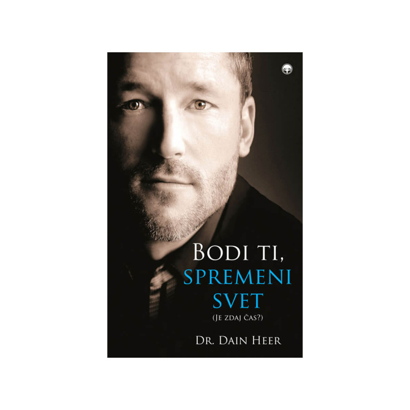 Bodi ti, spremeni svet