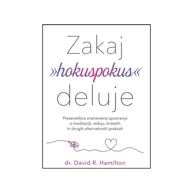 Zakaj  hokuspokus  deluje