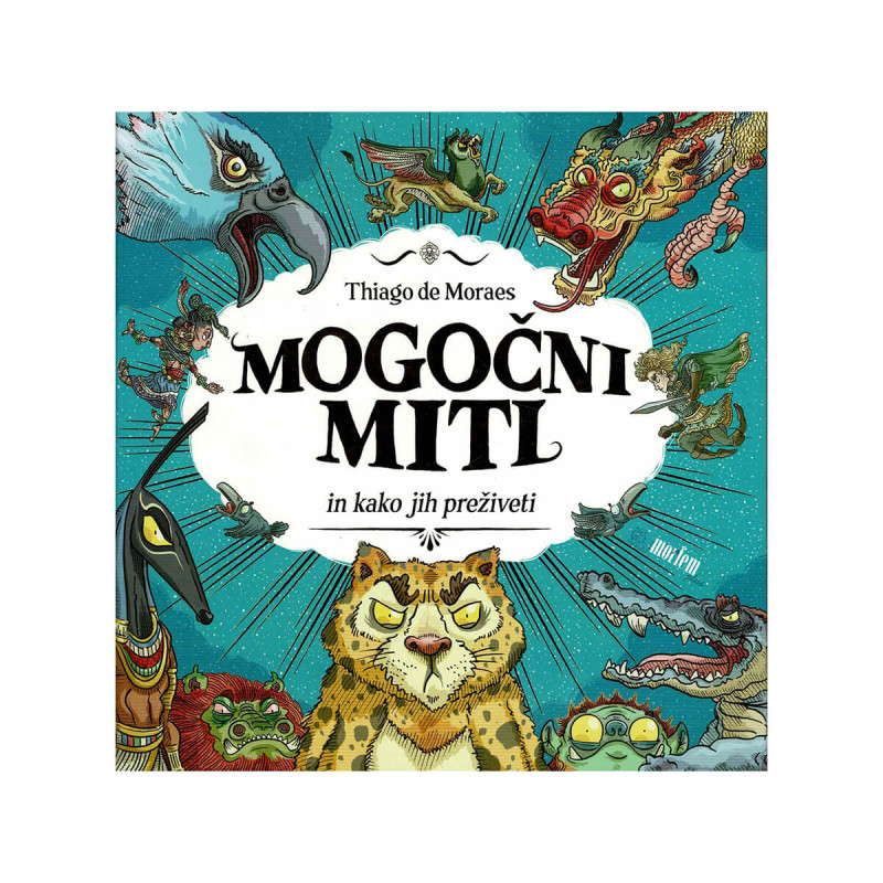 Mogočni miti in kako jih preživeti