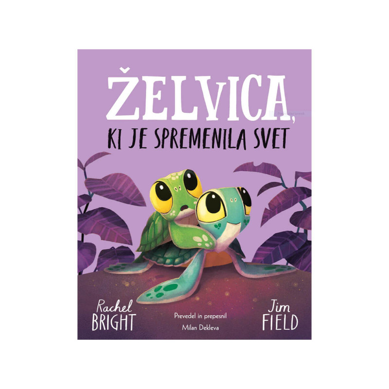 Želvica, ki je spremenila svet