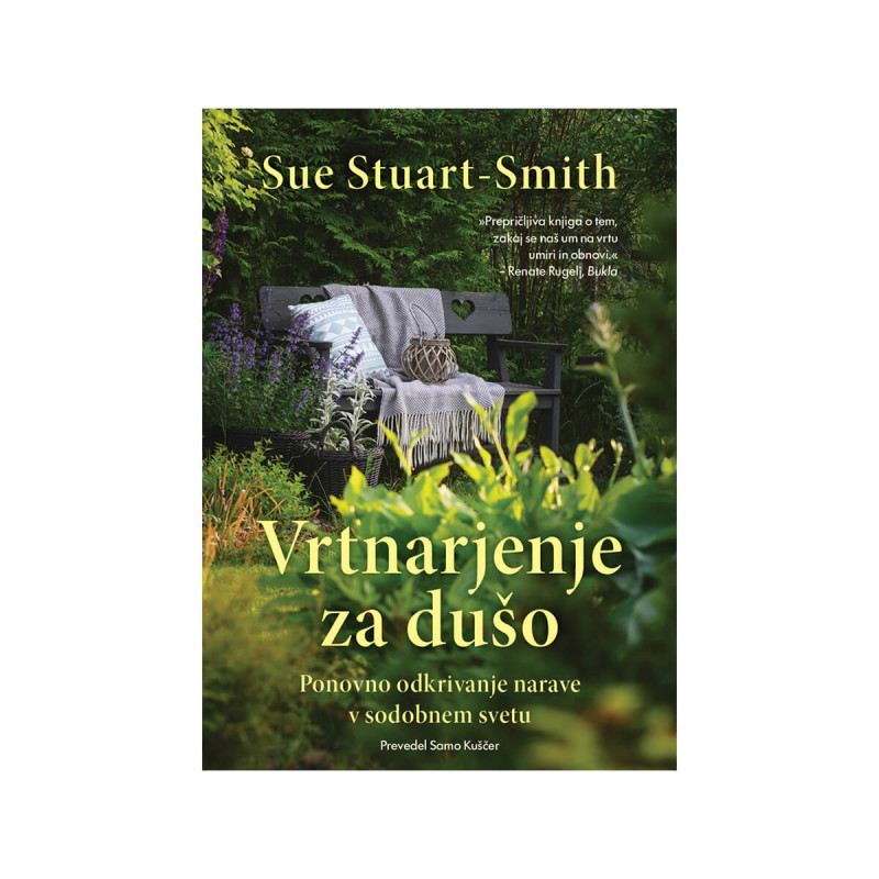 Vrtnarjenje za dušo