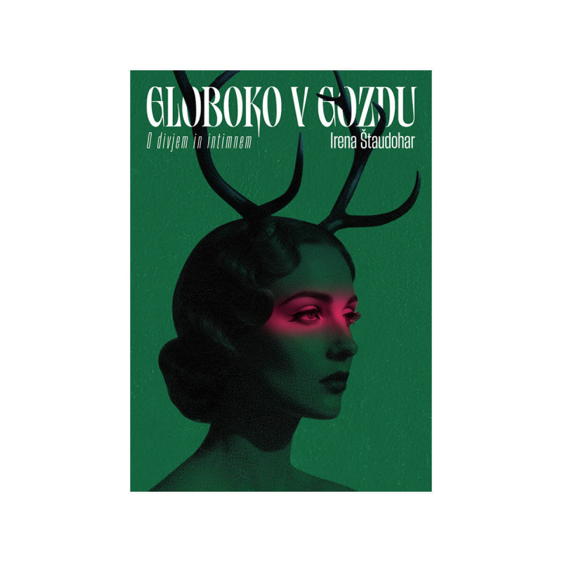 Globoko v gozdu