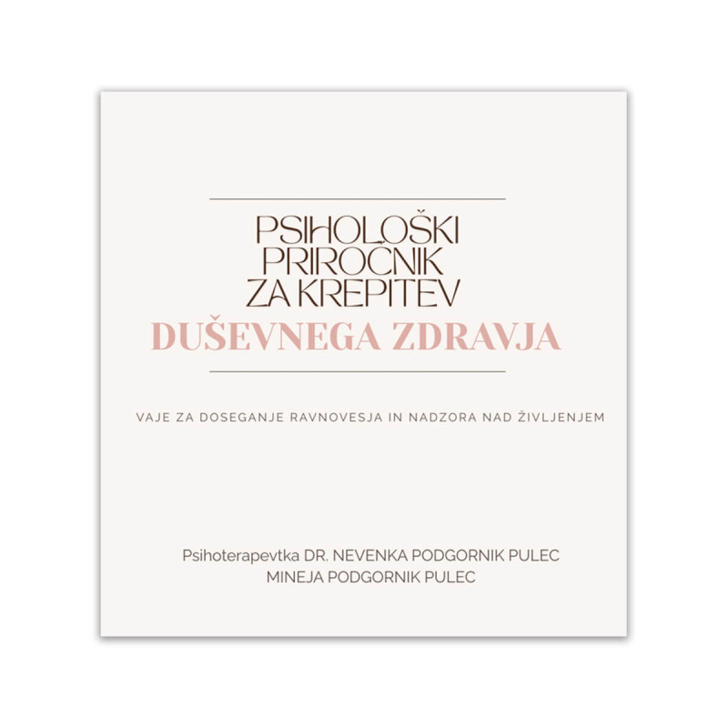 Psihološki priročnik za krepitev duševnega zdravja