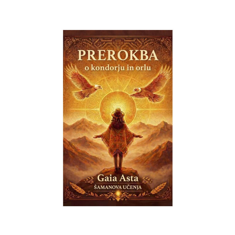 Prerokba o kondorju in orlu