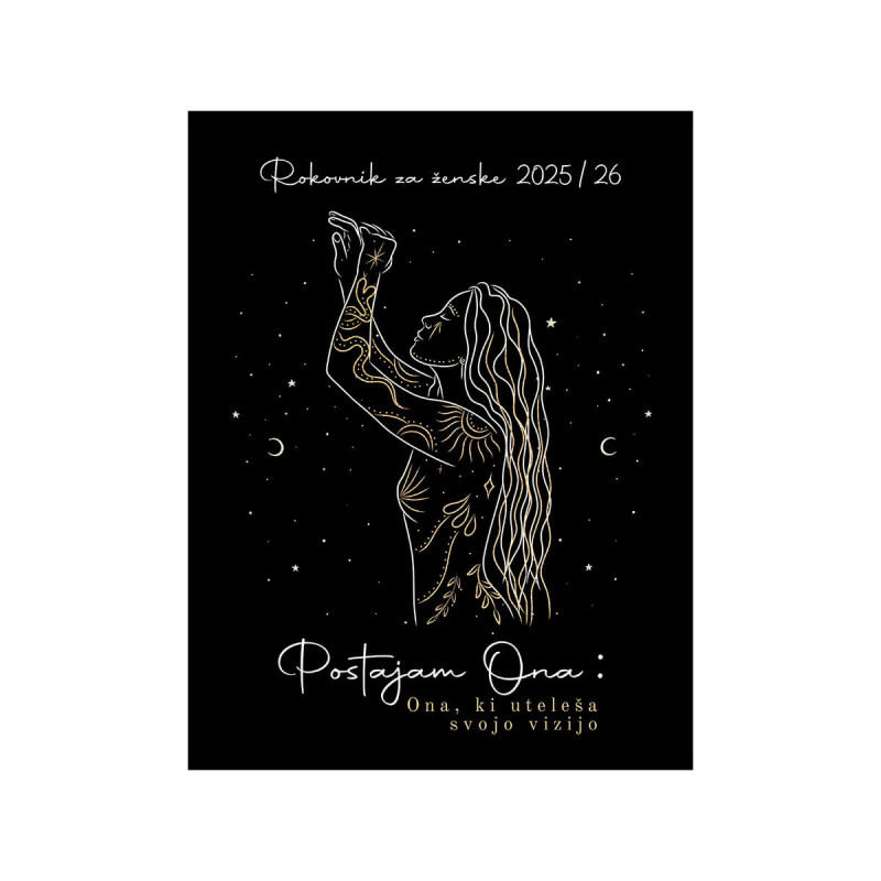Rokovnik za ženske 2025/25, Postajam Ona