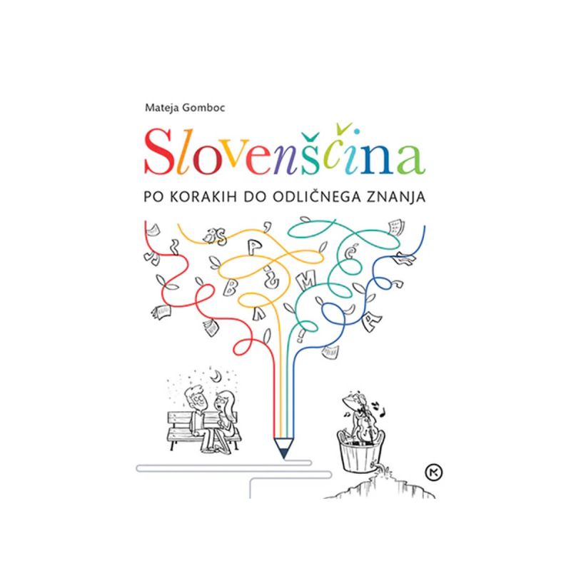 Slovenščina, Po korakih do odličnega znanja