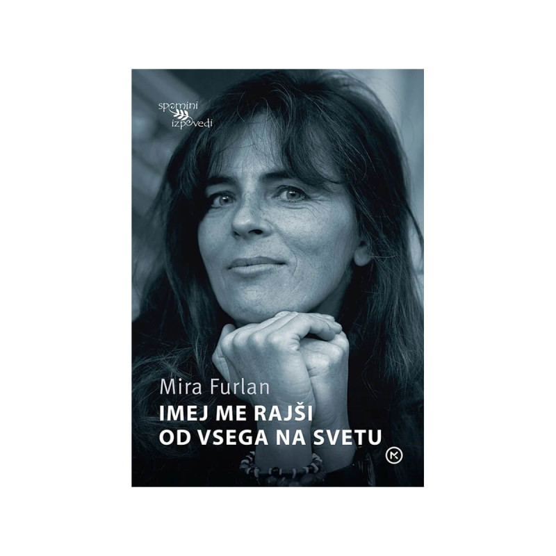 Imej me rajši od vsega na svetu