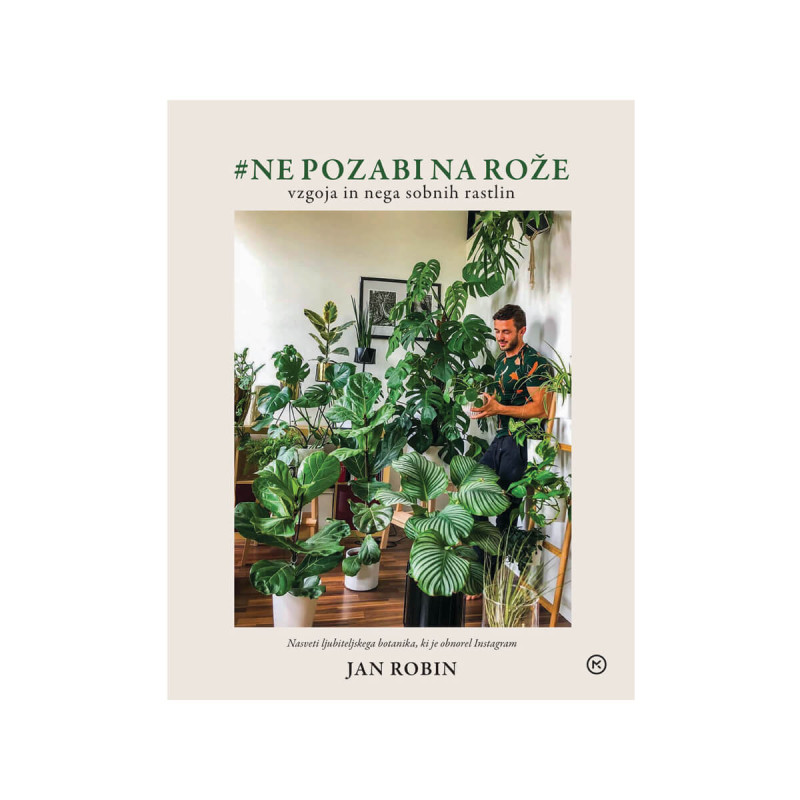 Ne pozabi na rože, vzgoja in nega sobnih rastlin
