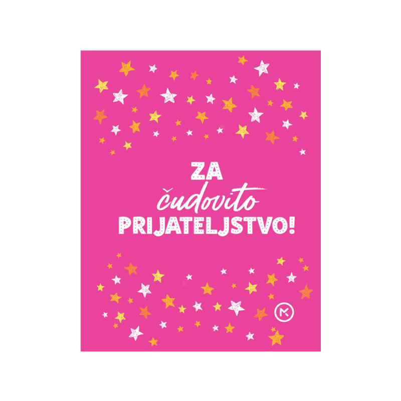 Za čudovito prijateljstvo!