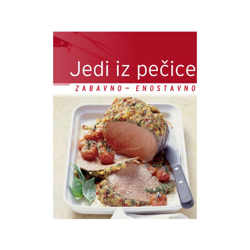 Jedi iz pečice, zbirka Zabavno-enostavno