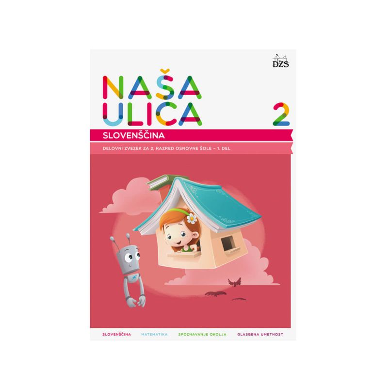 Naša ulica 2, slovenščina, delovni zvezek v dveh delih