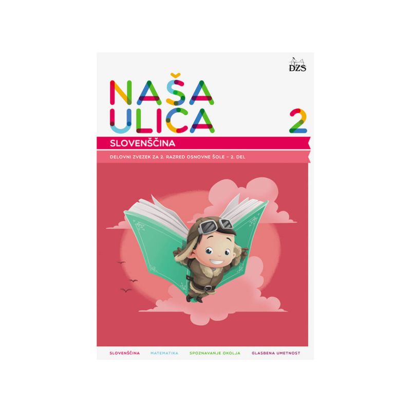 Naša ulica 2, slovenščina, delovni zvezek v dveh delih
