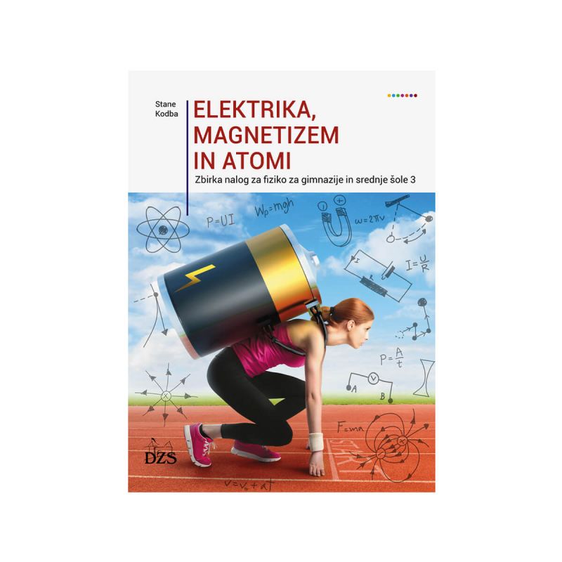 Elektrika, magnetizem in atomi, zbirka nalog