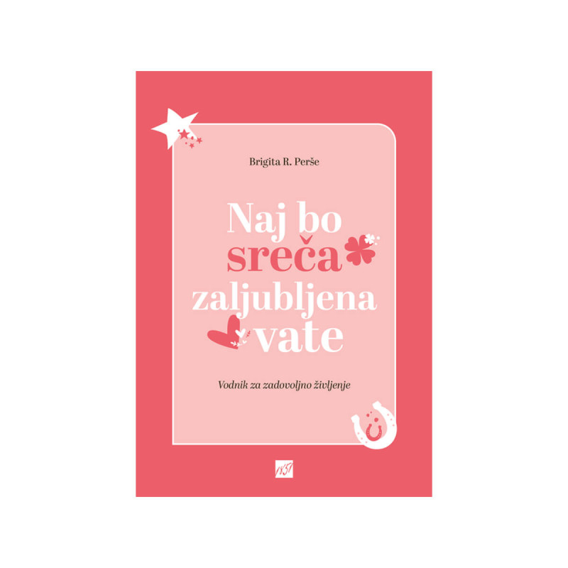 Naj bo sreča zaljubljena vate