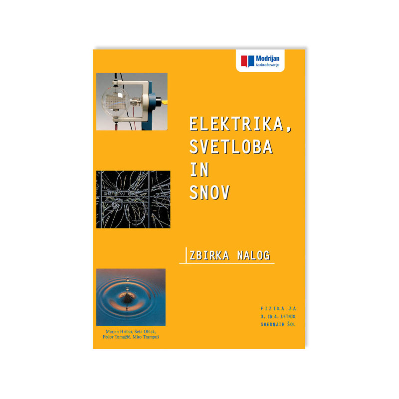 Elektrika, svetloba, snov, zbirka nalog