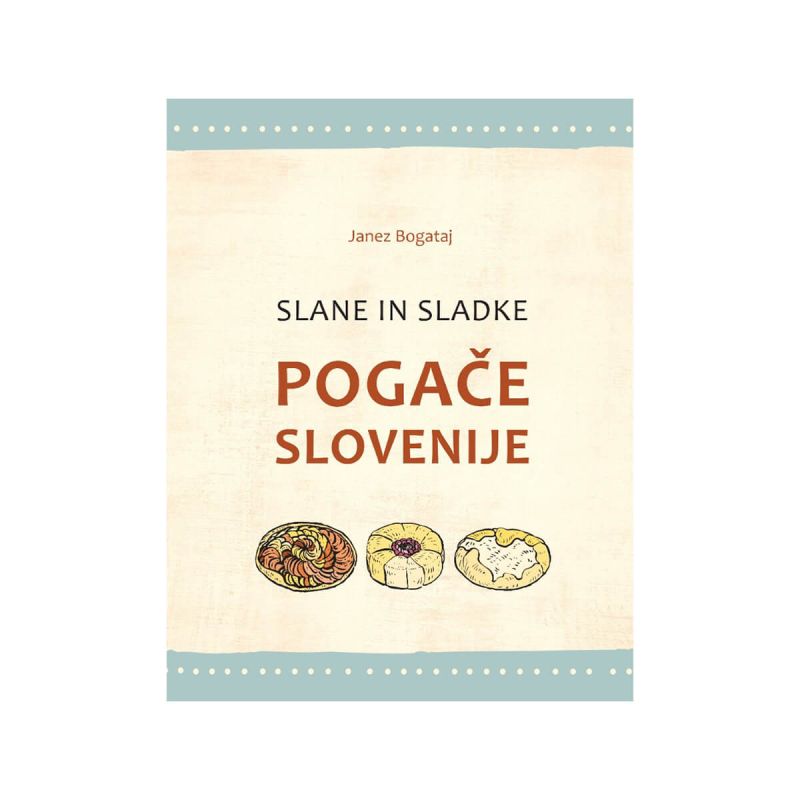 Pogače Slovenije - sladke in slane