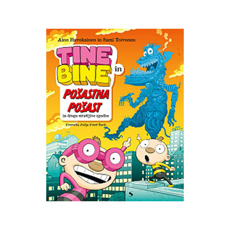 Tine in Bine - pošastna pošast