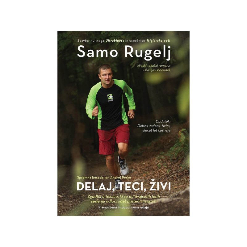 Delaj, teci, živi