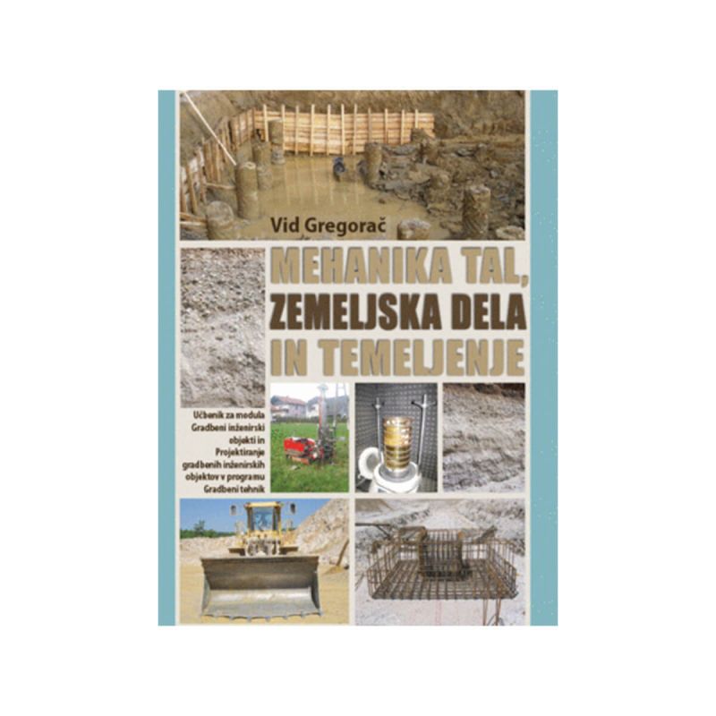 Mehanika tal, zemeljska dela in temeljenje, učbenik