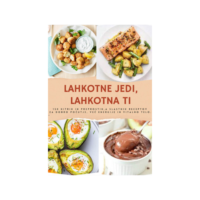 Lahkotne jedi, lahkotna ti