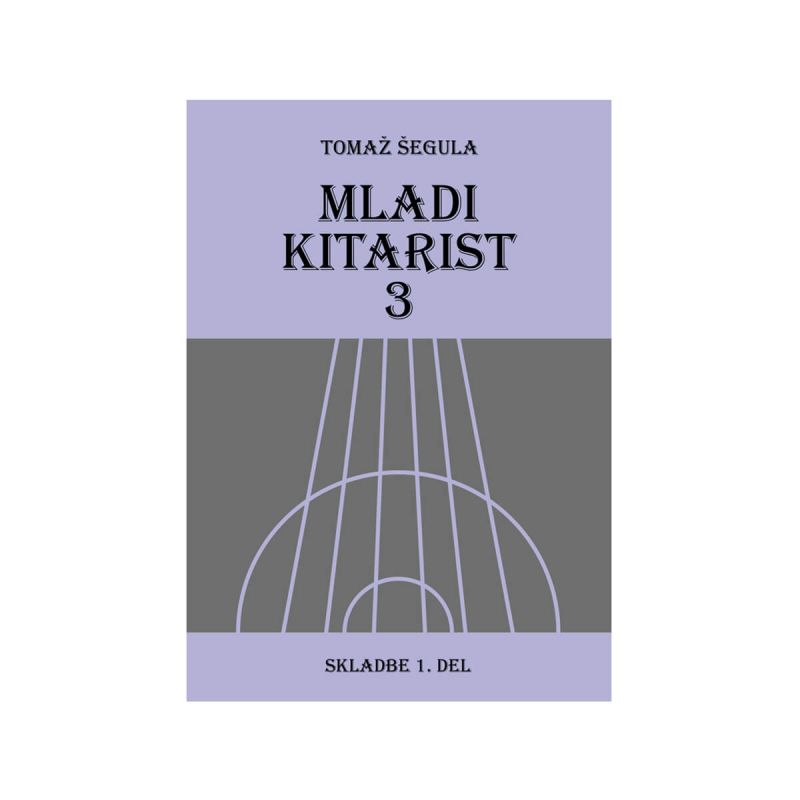 Mladi kitarist 3, skladbe, 1. del