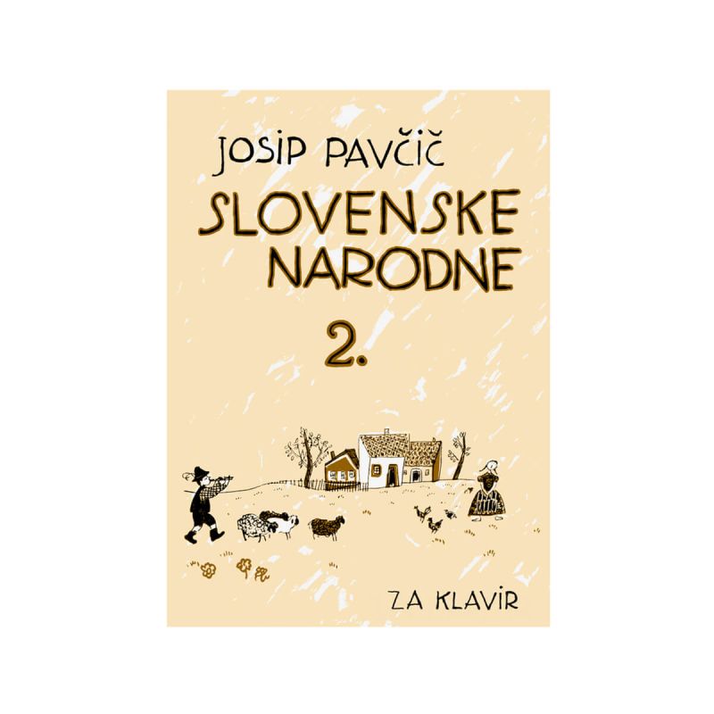 Slovenske narodne za klavir 2